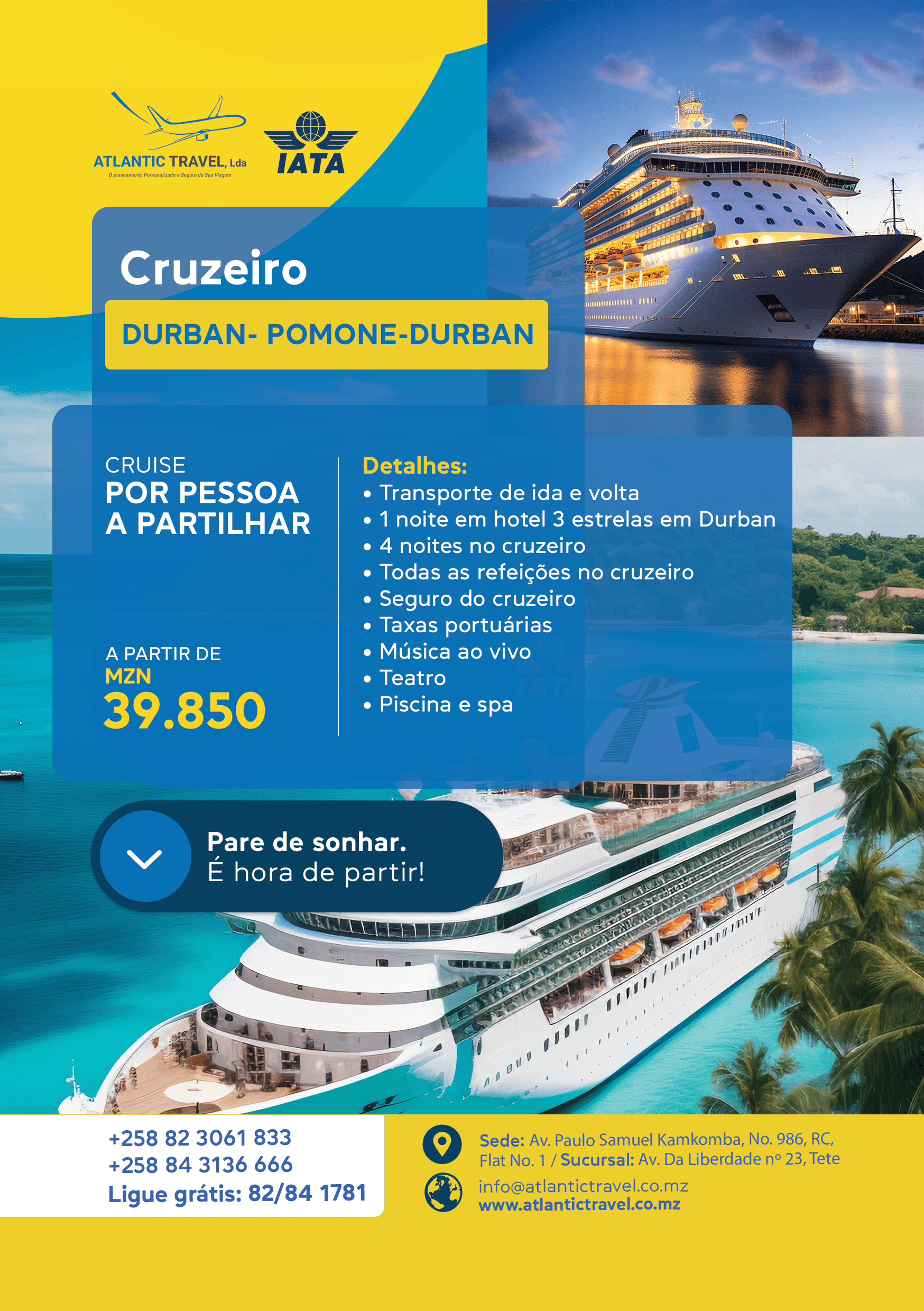 Durban-Pomone, Cruzeiro